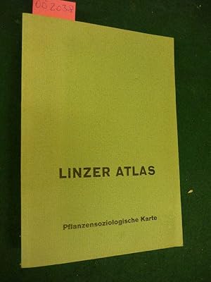 Die pflanzensoziologische Kartierung des Gemeindegebietes Linz/Donau. (Linzer Atlas, Heft 4). Mit...