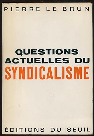 Seller image for Questions actuelles du syndicalisme for sale by LibrairieLaLettre2