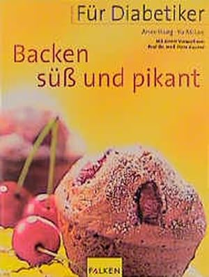 Seller image for Fr Diabetiker, Backen s und pikant for sale by Versandantiquariat Felix Mcke