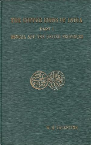 Seller image for The Copper Coins of India. Part I Bengal and the United Provinces for sale by Librairie Archaion