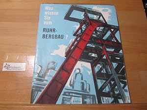 Was wissen Sie vom Ruhr-Bergbau?