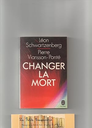 Seller image for Changer la mort for sale by La Petite Bouquinerie