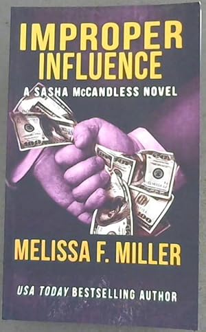 Bild des Verkufers fr Improper Influence (Sasha McCandless Legal Thriller) (Volume 5) zum Verkauf von Chapter 1