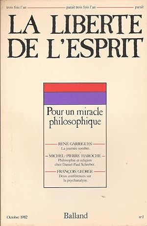 LA LIBERTÉ DE L'ESPRIT n° 1 Octobre 1982 Pour un miracle philosophique (La journée sombre, Philos...