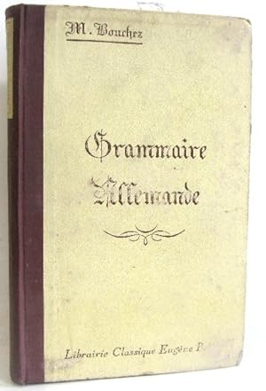 Grammaire allemande. Dixième édition