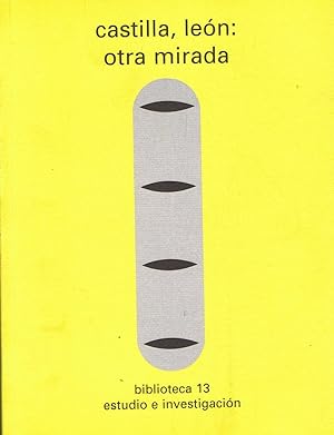 Image du vendeur pour CASTILLA, LEN: OTRA MIRADA. Biblioteca 13 estudio e investigacin mis en vente par Librera Torren de Rueda