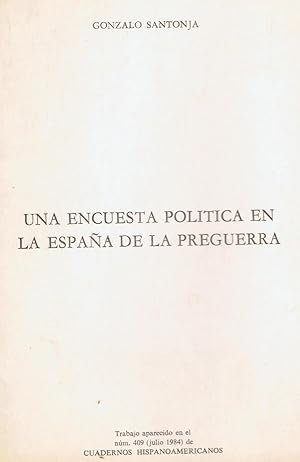 Imagen del vendedor de UNA ENCUESTA POLTICA EN LA ESPAA DE LA PREGUERRA a la venta por Librera Torren de Rueda