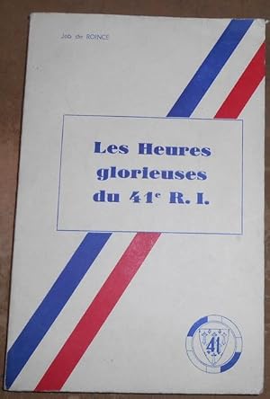 Les Heures glorieuses du 41 ème R.I.