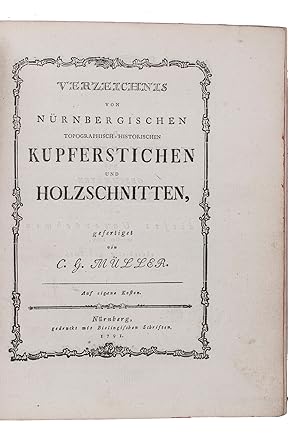 Verzeichnis von Nürnbergischen topographisch-historischen Kupferstichen und Holzschnitten.Nurembe...