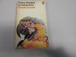 Seller image for Three Singles to Adventure for sale by Goldstone Rare Books