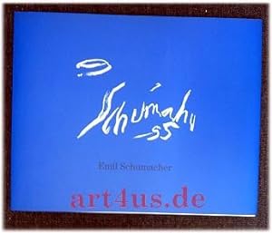 Emil Schumacher : Malerei auf Papier 1991/1994 : Mit einem Text von Friedrich W. Heckmanns : Eine...