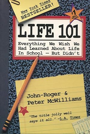Seller image for Life 101: Everything We Wish We Had Learned about Life in School - But Didn't for sale by Kenneth A. Himber