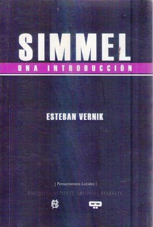 GEORG SIMMEL, SOCIOLOGO DE LA VIDA. (Una introducción a Simmel)