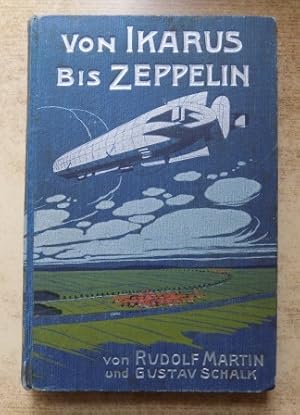 Imagen del vendedor de Von Ikarus bis Zeppelin - Ein Luftschifferbuch fr die Jugend. a la venta por Antiquariat BcherParadies