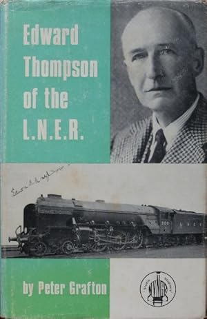 EDWARD THOMPSON OF THE L.N.E.R.