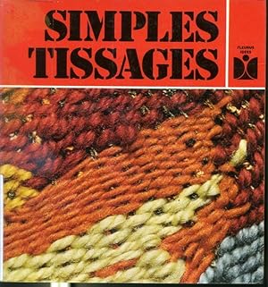 Imagen del vendedor de Simples tissages a la venta por Librairie Le Nord