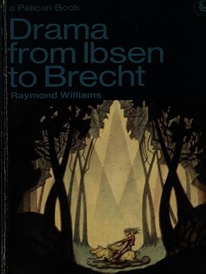 Imagen del vendedor de Drama from Ibsen to Brecht a la venta por Librodifaccia