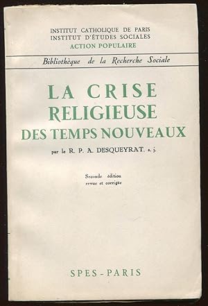 Imagen del vendedor de La crise religieuse des temps nouveaux a la venta por LibrairieLaLettre2