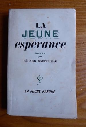 Seller image for la jeune esprance for sale by Librairie des Possibles