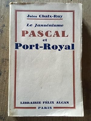 Seller image for Le Jansnisme, Pascal et Port-Royal for sale by Librairie des Possibles