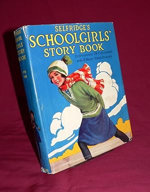 Immagine del venditore per Selfridge's Schoolgirls' Story Book Fifth Year 1932 venduto da Lincolnshire Old Books