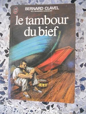 Image du vendeur pour Le tambour du bief mis en vente par Frederic Delbos