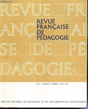 Image du vendeur pour REVUE FRANCAISE DE PEDAGOGIE - N22 - Janv-fev-mars 1973 / La reforme du second cycle secondaires en Allemagne federdale - Nouvelles tendances dans l'education des jeunes en Angleterre / LEs adolescents sous-instruits dans les socits industrielles etc. mis en vente par Le-Livre