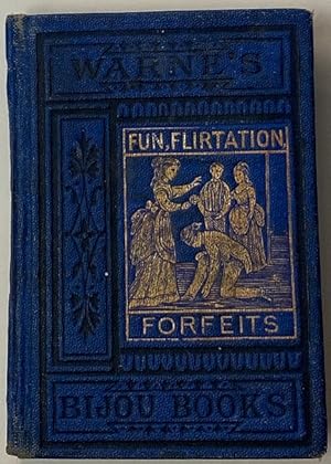 Fun, And Flirtation, Forfeits : intended for evening amusement