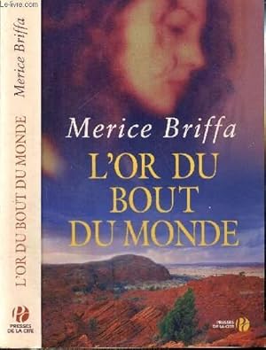 Seller image for L'OR DU BOUT DU MONDE for sale by Le-Livre