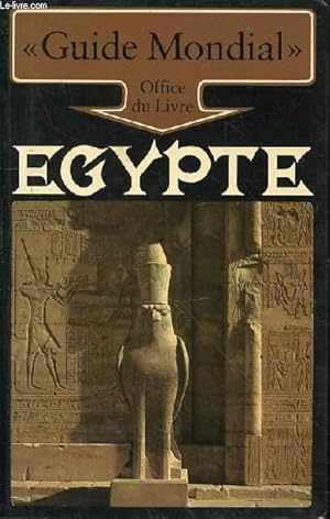 Image du vendeur pour EGYPTE - GUIDE MONDIAL mis en vente par Le-Livre