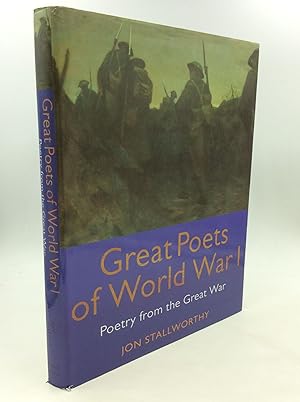 GREAT POETS OF WORLD WAR I: POETRY FROM THE GREAT WAR