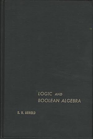 Immagine del venditore per Logic and Boolean Algebra venduto da Dorley House Books, Inc.