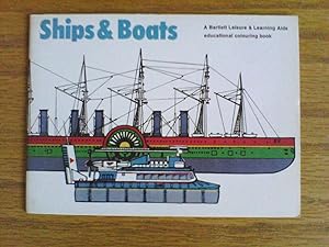 Ships & Boats (A Bartlett Leisure and Learning Aids educational colouring book)