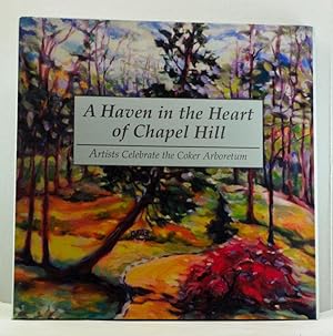 Haven in the Heart of Chapel Hill: Artists Celebrate the Coker Arboretum