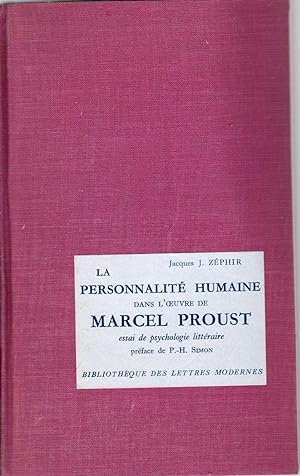 La personnalité humaine dans l'oeuvre de Marcel Proust.