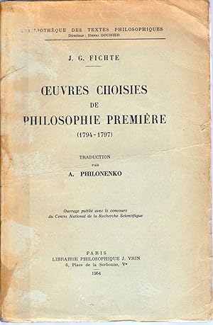 Oeuvres choisies de philosophie première (1794-1797).