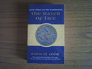 The Water of Life (Book Three of the Wanderers)