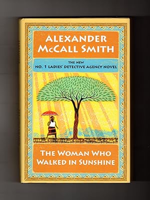 The Woman Who Walked in Sunshine. First Edition, First Printing
