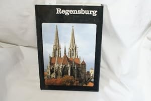 Regensburg. Aufnahmen von Werner Neumeister u. Wilkin Spitta / Deutsche Lande, deutsche Kunst