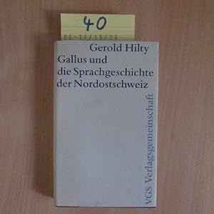 Imagen del vendedor de Gallus und die Sprachgeschichte der Nordostschweiz a la venta por Bookstore-Online