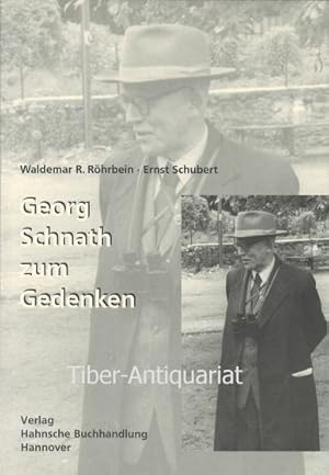 Georg Schnath zum Gedenken. Herausgegeben vom Historischen Verein für Niedersachsen und von der H...