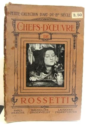 Chefs-d'oeuvre de D.G Rosseti (1828-1882)