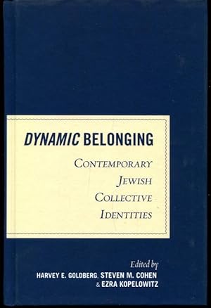 Dynamic Belonging: Contemporary Jewish Collective Identities