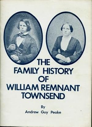 The Family History of William Remnant Townsend