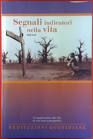 Seller image for Segnali indicatori nella vita. for sale by biblion2