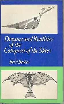 Image du vendeur pour Dreams and Realities of the Conquest of the Skies mis en vente par Books on the Square