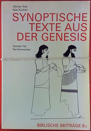 Bild des Verkufers fr Synoptische Texte aus der Genesis. ZWEITER TEIL: Der Kommentar, Biblische Beitrge 82 zum Verkauf von biblion2