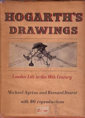 Hogarth's Drawings. Edited and introduced by Michael Ayrton