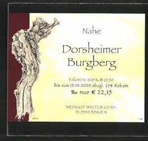 Getränkeetikett Bingen, Weingut Gewa, Wein Dorsheimer Burgberg