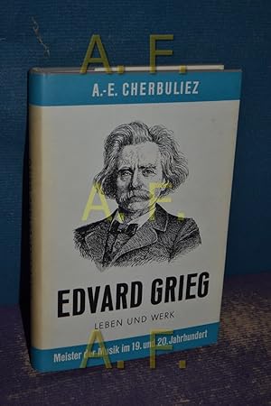 Bild des Verkufers fr Edvard Grieg : Leben und Werk, Meister der Musik im 19. und 20. Jahrhundert zum Verkauf von Antiquarische Fundgrube e.U.